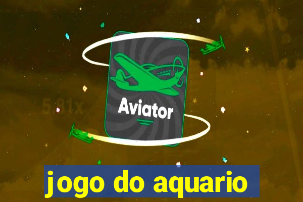 jogo do aquario